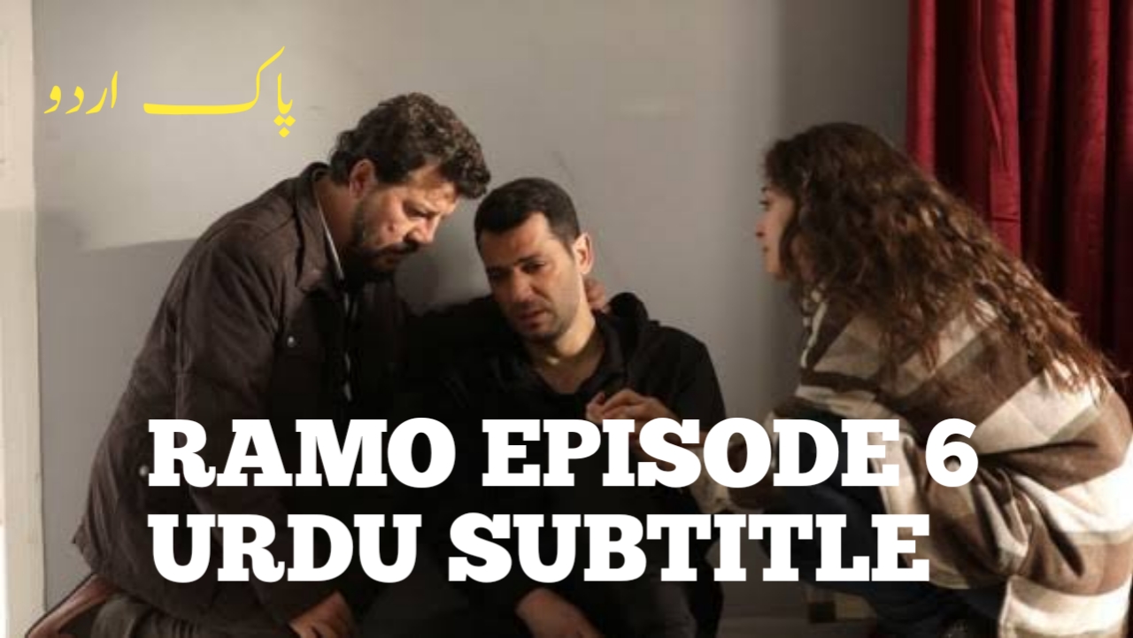 Ramo Episode 6 With Urdu Subtitle