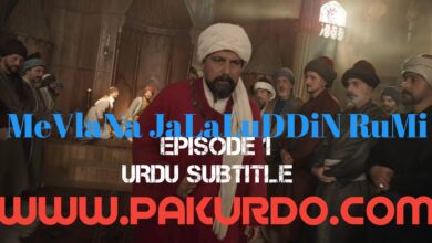 Mevlana Jalaluddin Rumi Episode 1 With English Urdu Subtitle
