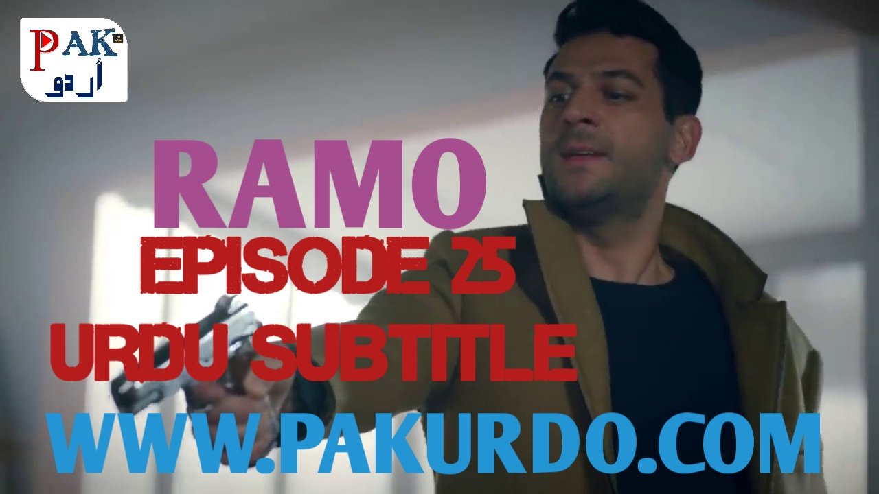 Ramo Epiosde 25 With English And Urdu Subtitle