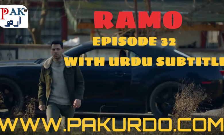 Ramo Episode 32 With Urdu Subtitle Free Of Cost By PakUrdo
