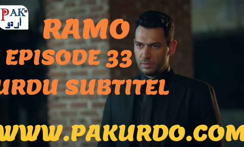 Ramo Episode 33 With Urdu Subtitle Free Of Cost By PakUrdo