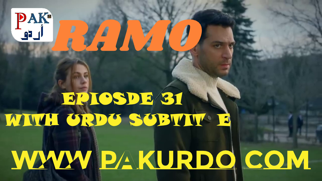 Ramo Episode 31 With Urdu Subtitle Free Of Cost