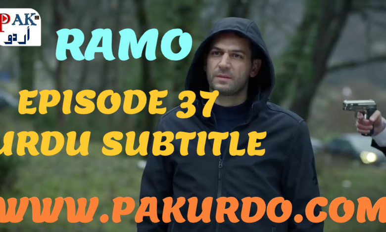 Ramo Episode 37 With Urdu Subtitle Free Of Cost By PakUrdo