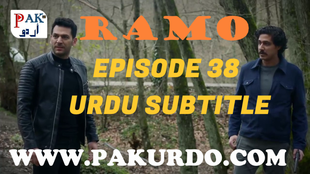 Ramo Episode 38 With Urdu Subtitle Free Download