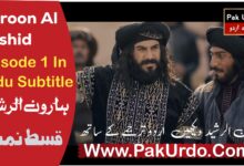 Haroon Al Rashid Episode 1 In Urdu Subtitle Free