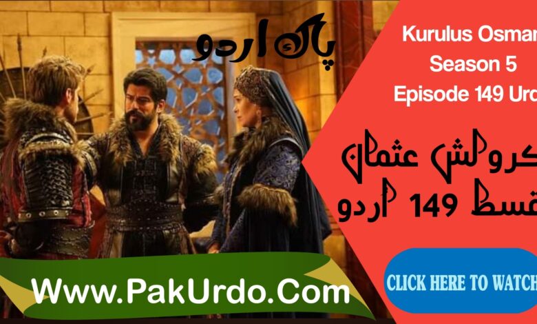 Kuruluş Osman Season 5 Episode 149 In Urdu Subtitle Free