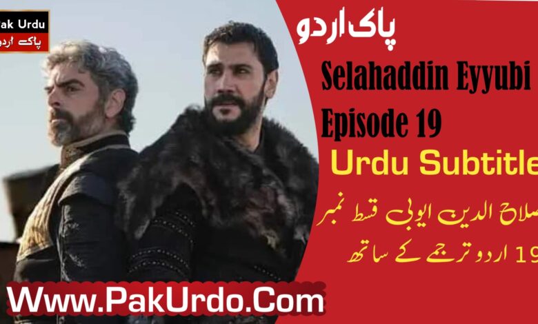 Selahaddin Eyyubi Episode 19 In Urdu Subtitle Free