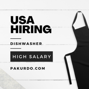 USA Hiring Dishwasher Needed in Hotel